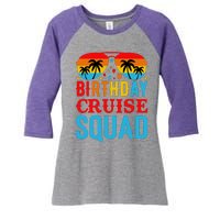 Birthday Cruise Squad Women's Tri-Blend 3/4-Sleeve Raglan Shirt