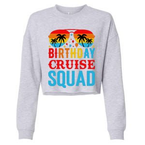 Birthday Cruise Squad Cropped Pullover Crew