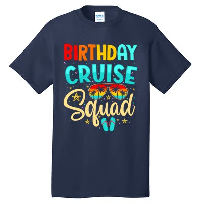 Birthday Cruise Squad Cruising Vacation Funny Crew Tall T-Shirt