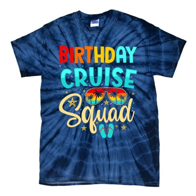 Birthday Cruise Squad Cruising Vacation Funny Crew Tie-Dye T-Shirt