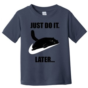 Black Cat Sleep Just Do It Later Kitty Kitten Animal Lover Toddler T-Shirt