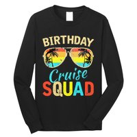 Birthday Cruise Squad Cruising Vacation Funny Birthday Long Sleeve Shirt