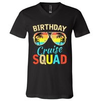 Birthday Cruise Squad Cruising Vacation Funny Birthday V-Neck T-Shirt