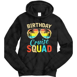 Birthday Cruise Squad Cruising Vacation Funny Birthday Tie Dye Hoodie