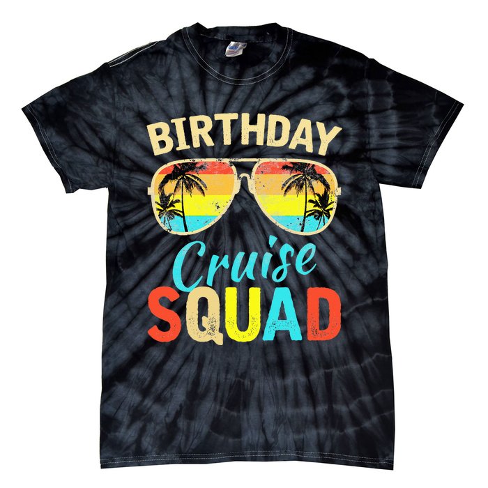 Birthday Cruise Squad Cruising Vacation Funny Birthday Tie-Dye T-Shirt