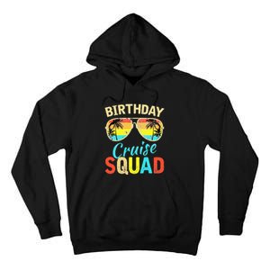 Birthday Cruise Squad Cruising Vacation Funny Birthday Tall Hoodie