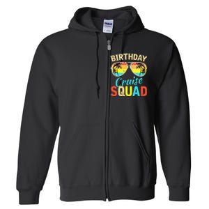 Birthday Cruise Squad Cruising Vacation Funny Birthday Full Zip Hoodie