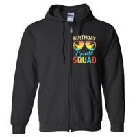 Birthday Cruise Squad Cruising Vacation Funny Birthday Full Zip Hoodie