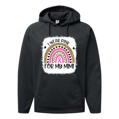 Breast Cancer Support I Wear Pink For My Mimi Rainbow Performance Fleece Hoodie