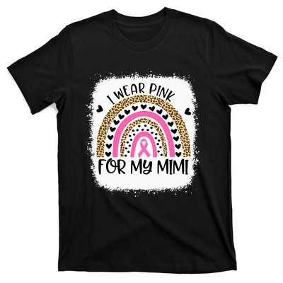 Breast Cancer Support I Wear Pink For My Mimi Rainbow T-Shirt