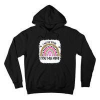 Breast Cancer Support I Wear Pink For My Mimi Rainbow Tall Hoodie