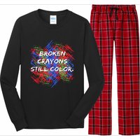 Broken Crayons Still Color Mental Health Awareness Supporter Long Sleeve Pajama Set