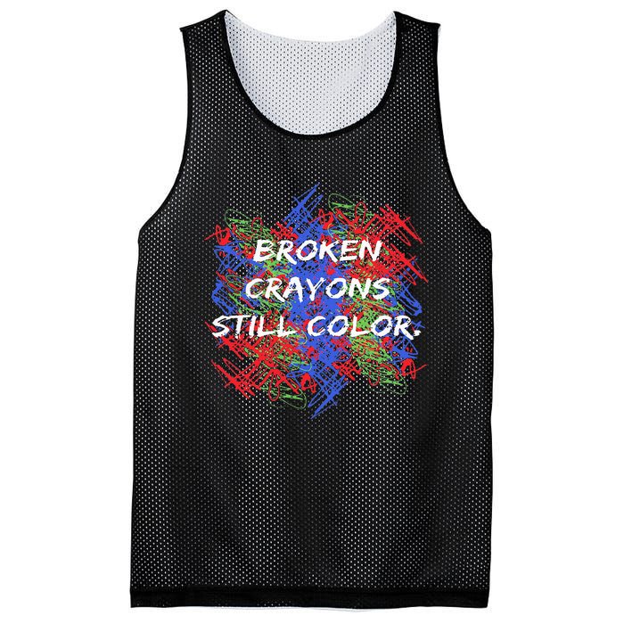 Broken Crayons Still Color Tal Health Awareness Supporter Mesh Reversible Basketball Jersey Tank