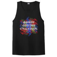 Broken Crayons Still Color Tal Health Awareness Supporter PosiCharge Competitor Tank