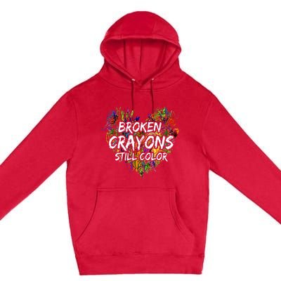 Broken Crayons Still Color Mental Health Awareness Supporter Premium Pullover Hoodie