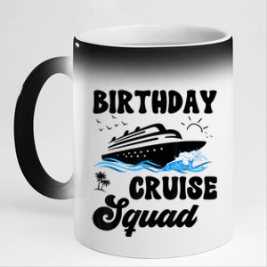 Birthday Cruise Squad Cruising Vacation Funny Birthday 11oz Black Color Changing Mug