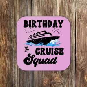 Birthday Cruise Squad Cruising Vacation Funny Birthday Coaster