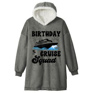 Birthday Cruise Squad Cruising Vacation Funny Birthday Hooded Wearable Blanket