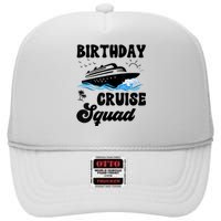 Birthday Cruise Squad Cruising Vacation Funny Birthday High Crown Mesh Back Trucker Hat