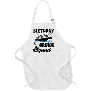 Birthday Cruise Squad Cruising Vacation Funny Birthday Full-Length Apron With Pockets