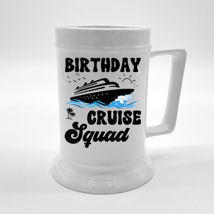 Birthday Cruise Squad Cruising Vacation Funny Birthday Beer Stein