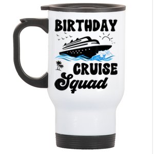 Birthday Cruise Squad Cruising Vacation Funny Birthday Stainless Steel Travel Mug