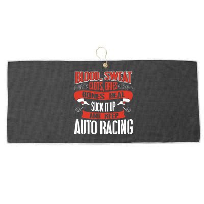 Blood Clots Sweat Dries Shut Up And Keep Auto Racing Gift Large Microfiber Waffle Golf Towel