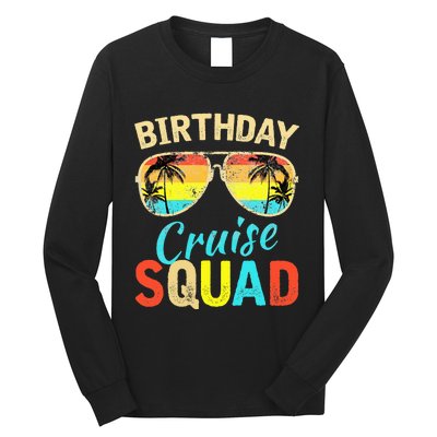 Birthday Cruise Squad Birthday Party Cruise Squad Long Sleeve Shirt