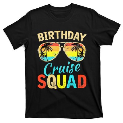 Birthday Cruise Squad Birthday Party Cruise Squad T-Shirt