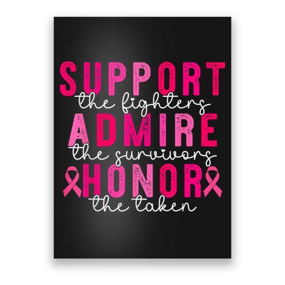 Breast Cancer Support Admire Honor Breast Cancer Awareness Poster