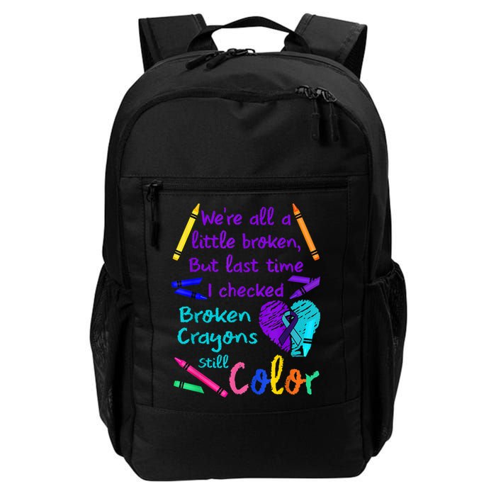 Broken Crayons Still Color Tee Suicide Prevention Awareness Backpack