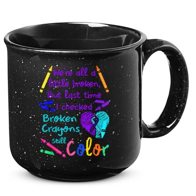 Broken Crayons Still Color Tee Suicide Prevention Awareness 15oz Campfire Ceramic Mug