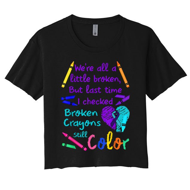 Broken Crayons Still Color Tee Suicide Prevention Awareness Crop Top
