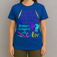 Broken Crayons Still Color Tee Suicide Prevention Awareness T-Shirt