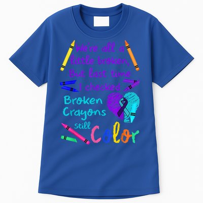 Broken Crayons Still Color Tee Suicide Prevention Awareness Tall T-Shirt