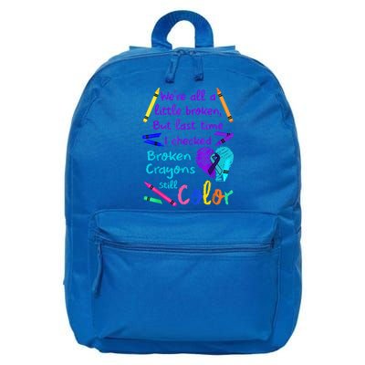 Broken Crayons Still Color Tee Suicide Prevention Awareness 16 in Basic Backpack