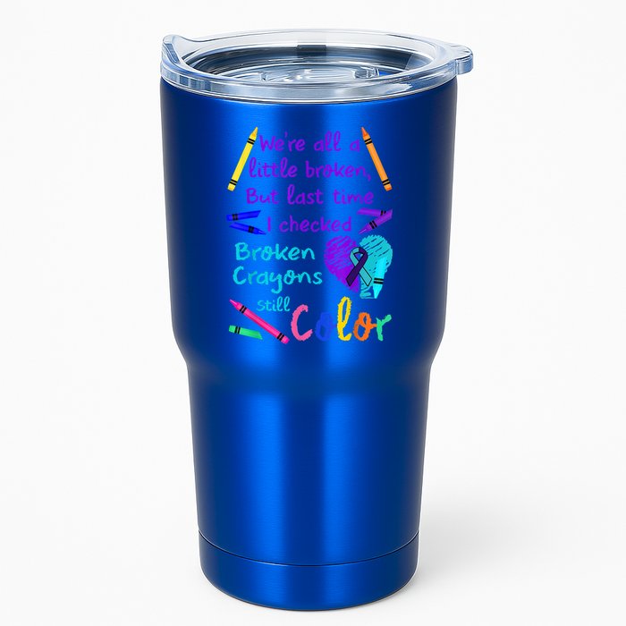 Broken Crayons Still Color Tee Suicide Prevention Awareness Tumbler