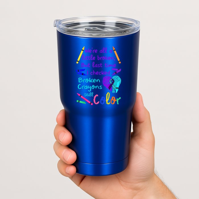 Broken Crayons Still Color Tee Suicide Prevention Awareness Tumbler