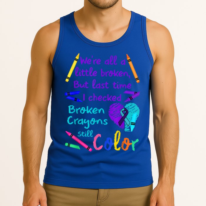 Broken Crayons Still Color Tee Suicide Prevention Awareness Tank Top