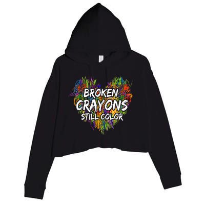 Broken Crayons Still Color Mental Health Awareness Supporter Crop Fleece Hoodie