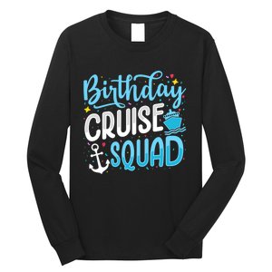 Birthday Cruise Squad Cruising Vacation Funny Crew Long Sleeve Shirt