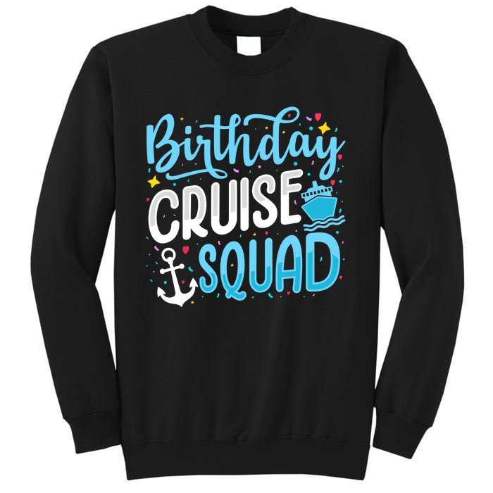 Birthday Cruise Squad Cruising Vacation Funny Crew Sweatshirt