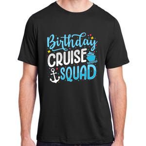 Birthday Cruise Squad Cruising Vacation Funny Crew Adult ChromaSoft Performance T-Shirt