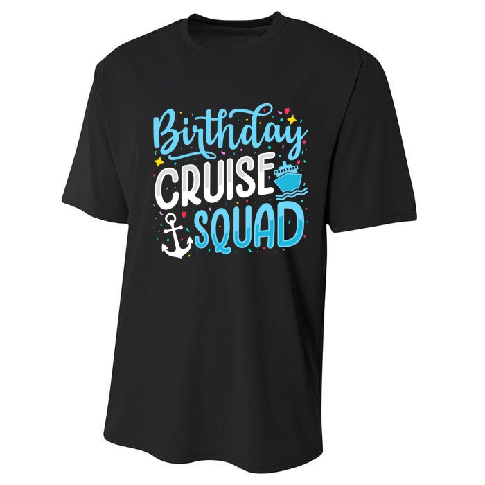 Birthday Cruise Squad Cruising Vacation Funny Crew Performance Sprint T-Shirt