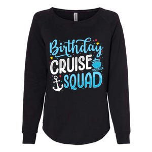 Birthday Cruise Squad Cruising Vacation Funny Crew Womens California Wash Sweatshirt