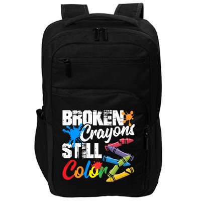 Broken Crayons Still Colortal Health Awareness Impact Tech Backpack