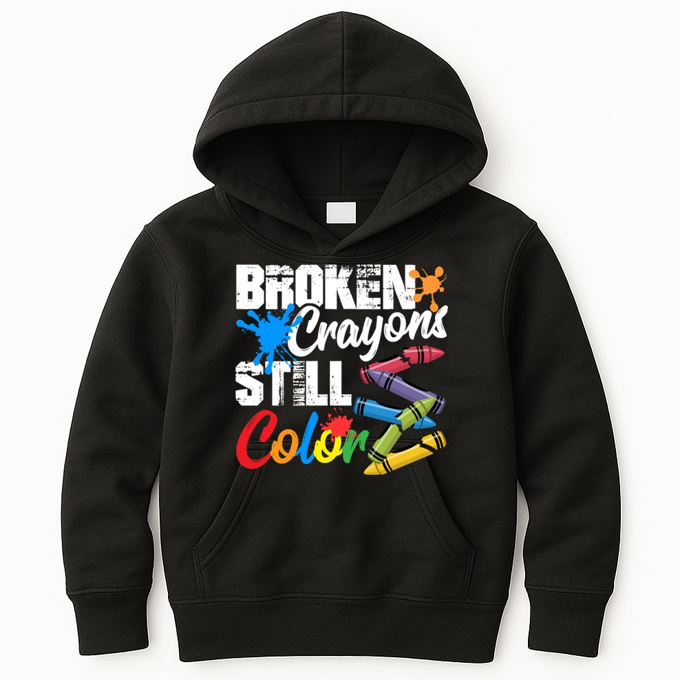 Broken Crayons Still Colortal Health Awareness Kids Hoodie