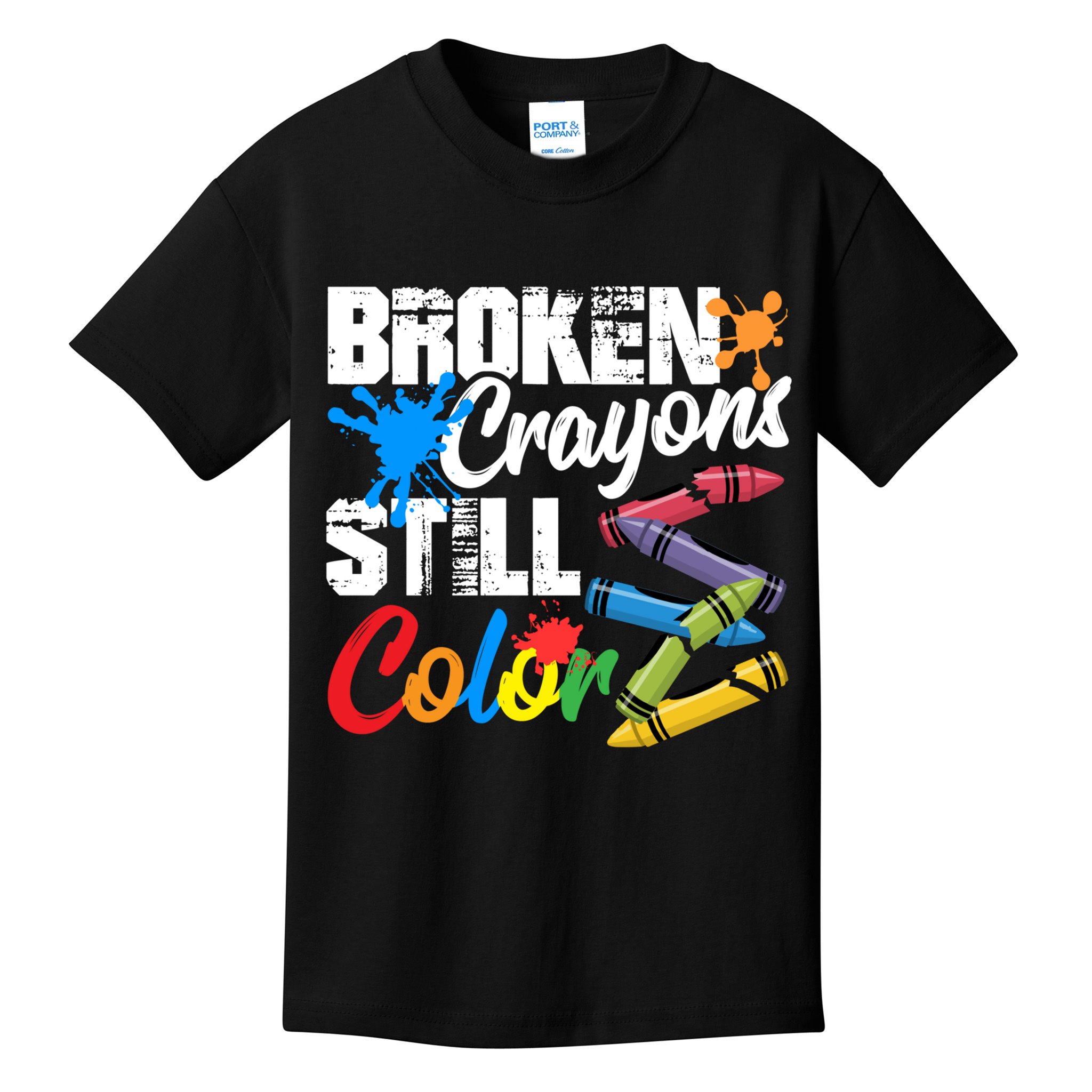 Broken Crayons Still Colortal Health Awareness Kids T-Shirt