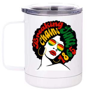 Breaking Chains Since 1865 Juneteenth Black American Freedom Gift 12 oz Stainless Steel Tumbler Cup