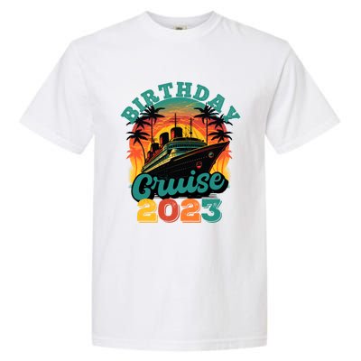 Birthday Cruise Squad Party Family Matching Cruise Ship Gift Garment-Dyed Heavyweight T-Shirt